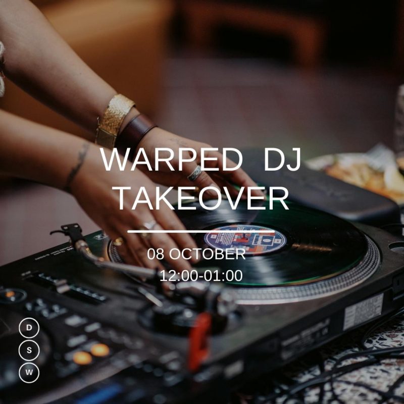 Warped DJ Takeover Ducie Street Warehouse