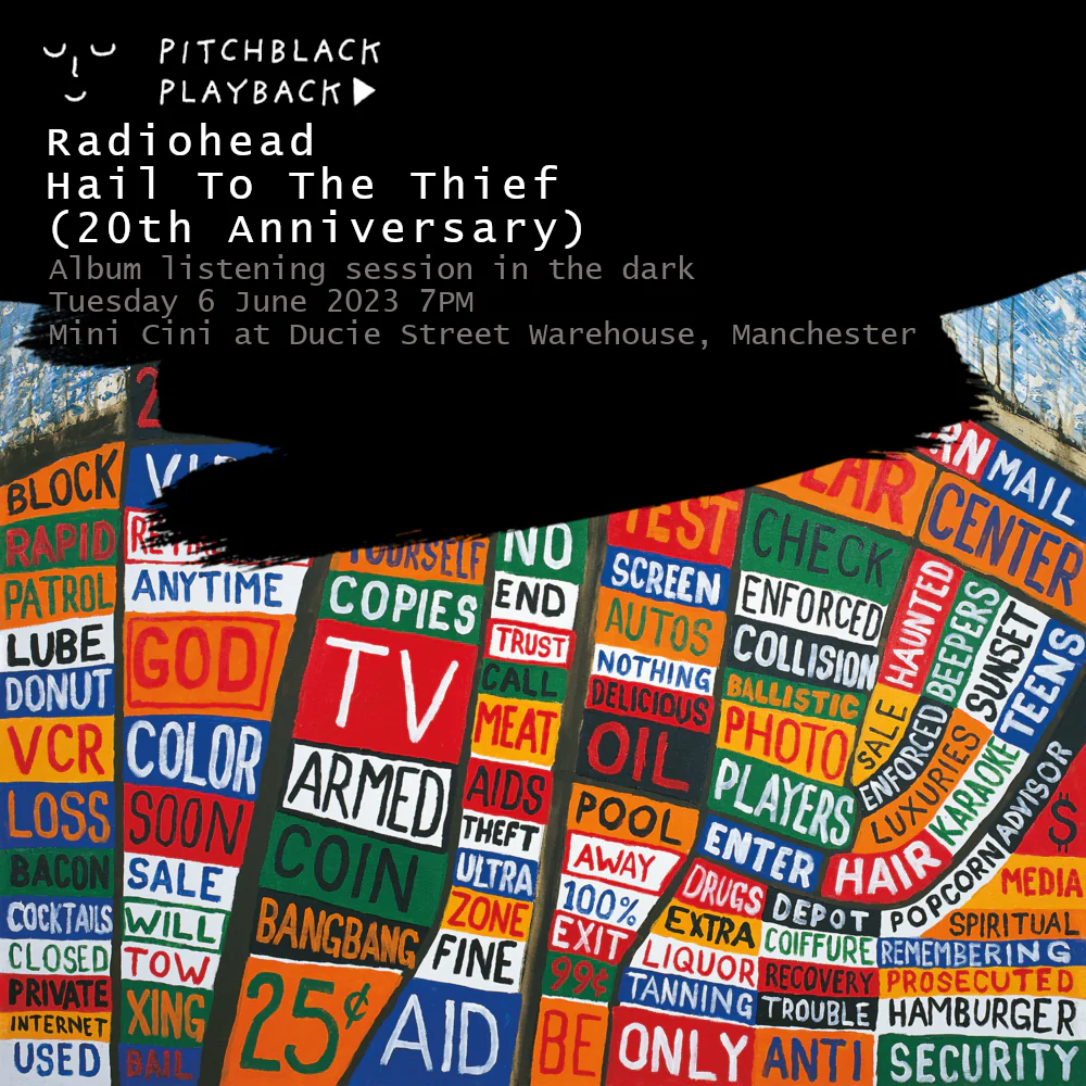 Pitch Black Play Back: Radiohead ‘Hail To The Thief’ (20th Anniversary)